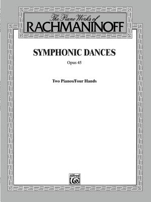 Symphonic Dances, Op. 45 - Rachmaninoff, Sergei (Composer)