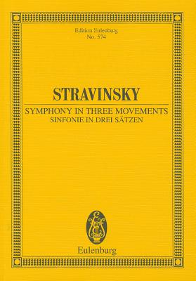 Symphony in Three Movements: Study Score - Strawinsky, Igor (Composer), and Stravinsky, Igor (Composer)