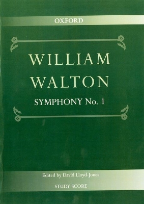 Symphony No. 1: Study Score (William Walton Edition) - Walton, William, Sir (Composer)