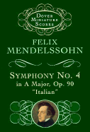 Symphony No. 4 in a Major, Op. 90: Italian