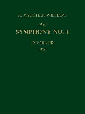 Symphony No. 4 - Vaughan Williams, Ralph (Composer)
