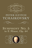 Symphony No.5 in E Minor, Op.64