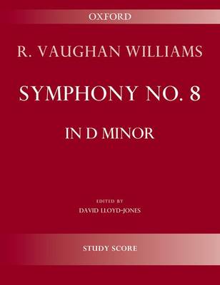 Symphony No. 8 - Vaughan Williams, Ralph (Composer), and Lloyd-Jones, David (Editor)