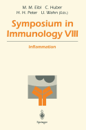 Symposium in Immunology VIII: Inflammation