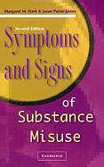 Symptoms and Signs of Substance Misuse
