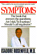 Symptoms - Rosenfeld, Isadore, Dr., M.D.