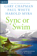 Sync or Swim: A Fable about Workplace Communication and Coming Together in a Crisis