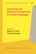 Synchronic and Diachronic Perspectives on Contact Languages