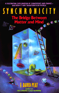 Synchronicity: The Bridge Between Matter and Mind