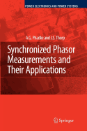 Synchronized Phasor Measurements and Their Applications