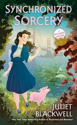 Synchronized Sorcery - Blackwell, Juliet