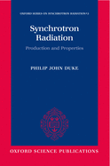 Synchrotron Radiation: Production and Properties