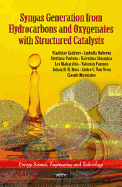 Syngas Generation from Hydrocarbons & Oxygenates with Structured Catalysts