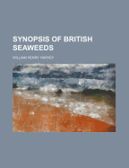Synopsis of British Seaweeds