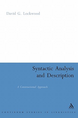 Syntactic Analysis and Description: A Constructional Approach - Lockwood, David G