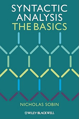 Syntactic Analysis: The Basics - Sobin, Nicholas