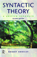 Syntactic Theory: A Unified Approach