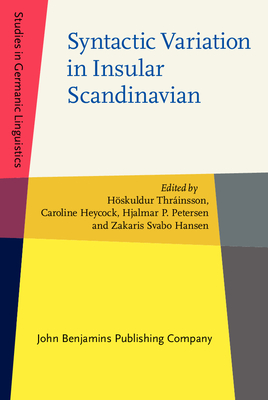 Syntactic Variation in Insular Scandinavian - Thr�insson, H�skuldur (Editor), and Heycock, Caroline (Editor), and Petersen, Hjalmar P (Editor)