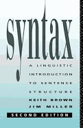 Syntax: A Linguistic Introduction to Sentence Structure