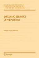 Syntax and Semantics of Prepositions - Saint-Dizier, Patrick (Editor)