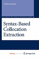 Syntax-Based Collocation Extraction