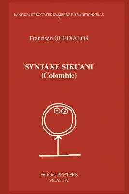 Syntaxe Sikuani - Queixalos, F