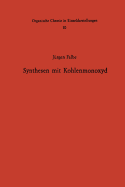 Synthesen Mit Kohlenmonoxyd