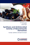 Synthesis and Antimicrobial Activity of Benzotriazole Derivatives