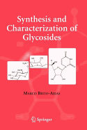 Synthesis and Characterization of Glycosides