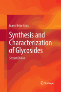 Synthesis and Characterization of Glycosides