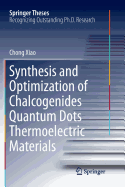 Synthesis and Optimization of Chalcogenides Quantum Dots Thermoelectric Materials