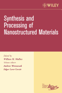 Synthesis and Processing of Nanostructured Materials, Volume 27, Issue 8