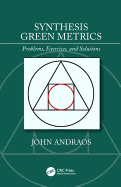 Synthesis Green Metrics: Problems, Exercises, and Solutions