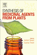 Synthesis of Medicinal Agents from Plants