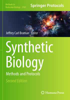 Synthetic Biology: Methods and Protocols - Braman, Jeffrey Carl (Editor)