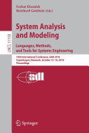 System Analysis and Modeling. Languages, Methods, and Tools for Systems Engineering: 10th International Conference, Sam 2018, Copenhagen, Denmark, October 15-16, 2018, Proceedings