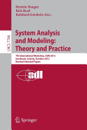 System Analysis and Modeling: Theory and Practice: 7th International Workshop, Sam 2012, Innsbruck, Austria, October 1-2, 2012, Revised Selected Papers