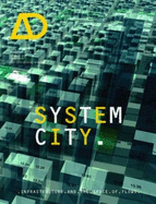 System City: Infrastructure and the Space of Flows