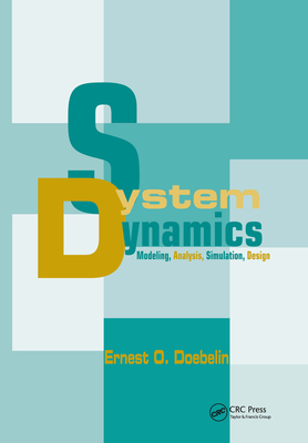 System Dynamics: Modeling, Analysis, Simulation, Design - Doebelin, Ernest
