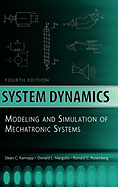 System Dynamics: Modeling and Simulation of Mechatronic Systems