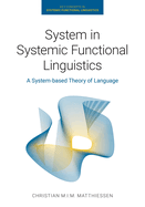 System in Systemic Functional Linguistics: A System-Based Theory of Language