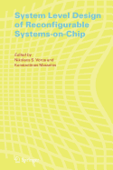 System Level Design of Reconfigurable Systems-on-Chip