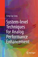 System-Level Techniques for Analog Performance Enhancement