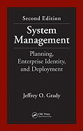 System Management: Planning, Enterprise Identity, and Deployment