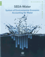 System of Environmental-Economic Accounting for Water: (Seea-Water)