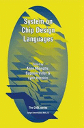 System on Chip Design Languages: Extended Papers: Best of Fdl'01 and Hdlcon'01