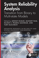 System Reliability Analysis: Transition from Binary to Multi-state Models