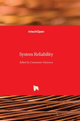 System Reliability - Volosencu, Constantin (Editor)