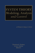 System Theory: Modeling, Analysis and Control