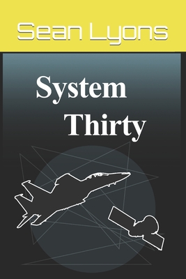 System Thirty - Lyons, Sean